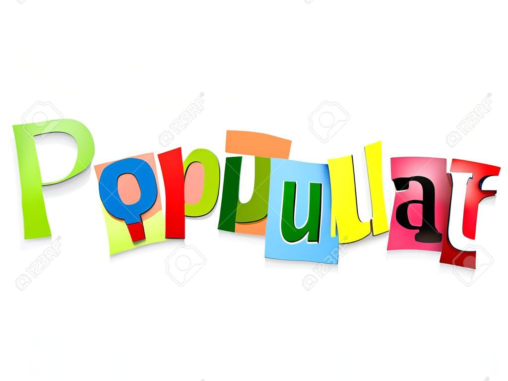 Illustration depicting a set of cut out printed letters arranged to form the word popular.