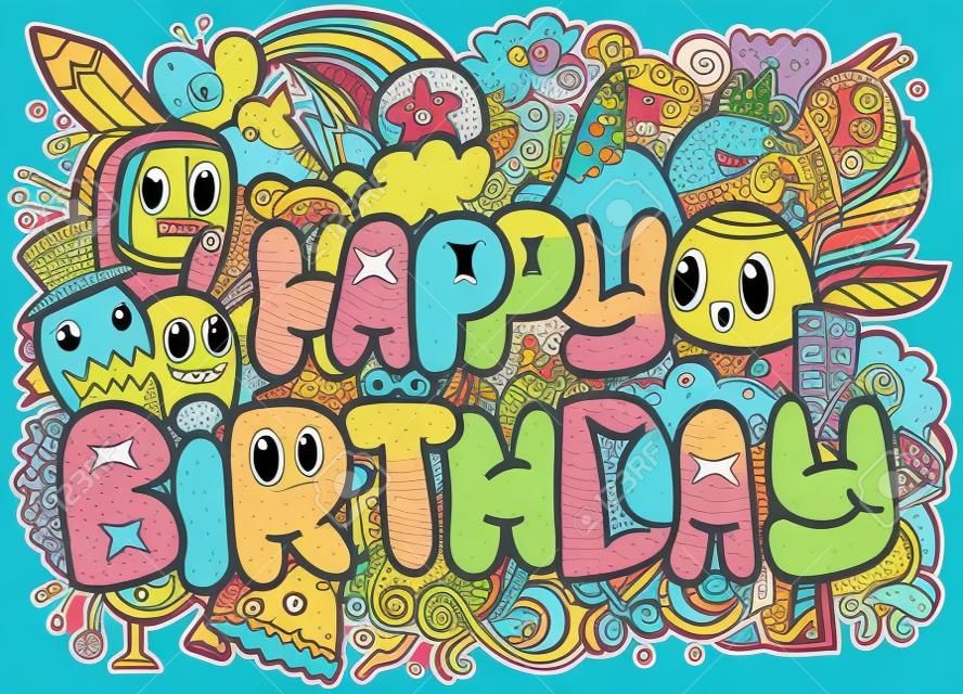 Happy birthday greeting card and monster characters vector design. Crazy cute little monsters characters ,Vector illustration of Doodle cute Monster background ,Hand drawing Doodle