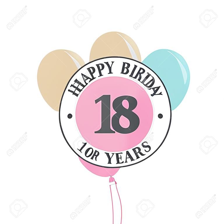 Happy birthday 18 years round logo with festive balloons, greeting card template
