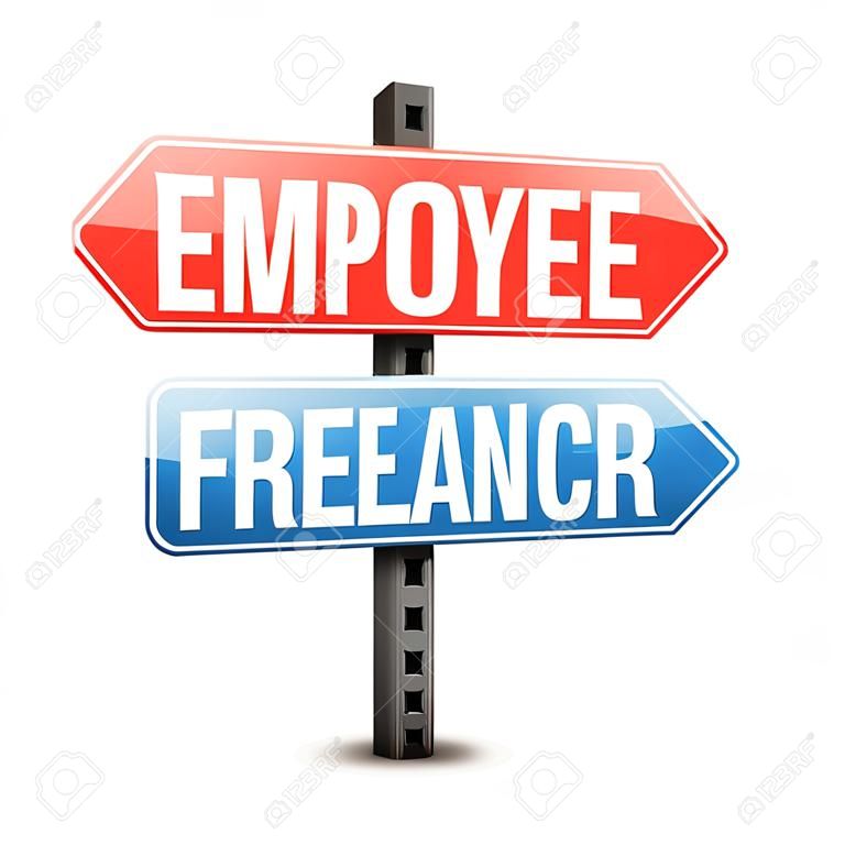employee or freelancer road sign illustration design over white