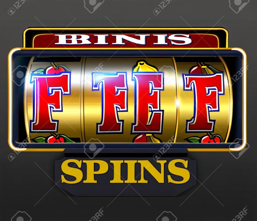 Free Spins bouns, slot machine games banner, gambling casino games, slot machine illustration with text Free Spins