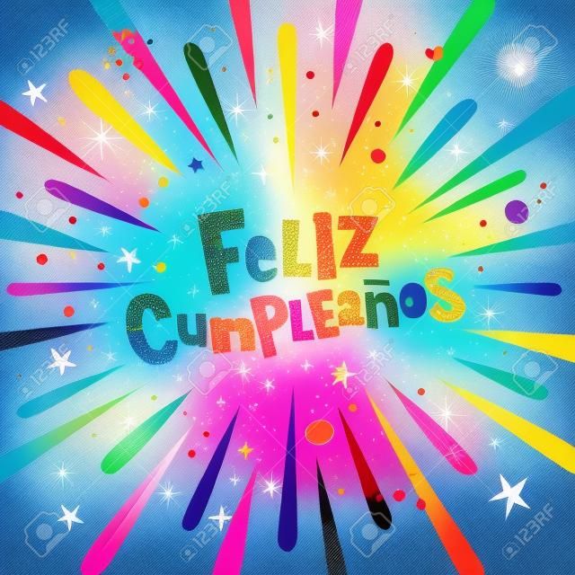 Feliz Cumpleanos - Gefeliciteerd met je verjaardag in het Spaans Groetkaart met Burst Explosion
