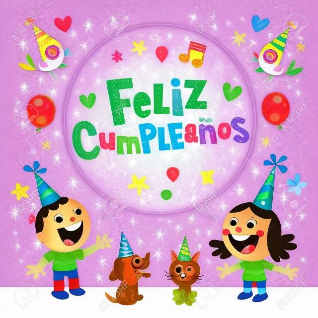 Feliz Cumpleanos - Feliz cumpleaños en español tarjeta de felicitación para niños