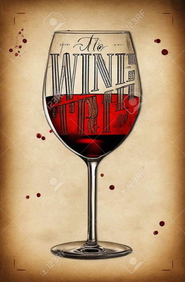 Poster bicchiere di vino lettering suo tempo il vino disegno in stile vintage sullo sfondo carta sporca