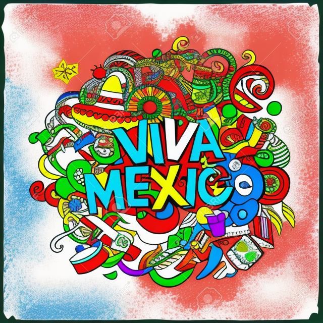 Viva Mexico színes ünnepi üzenetet. Cartoon vektoros kézzel rajzolt Doodle illusztráció. Tarka világos részletes tervezés a tárgyak és szimbólumok. Minden tárgy egymástól. A zászló a Mexikói homályos háttérben.