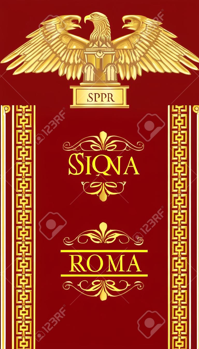 Stendardo romano (Signa Romanum) con l'iscrizione Roma. Aquila romana d'oro con la scritta SPQR - Senatus Populus Quiritium Romanus, che in italiano significa Il Senato e il popolo di Roma.