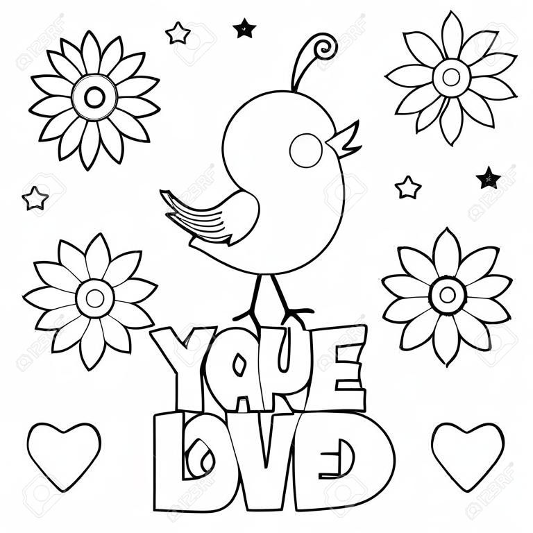 あなたは愛されています。カラーリングページ。鳥の黒と白のベクトルのイラスト