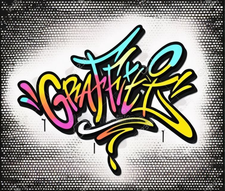 Parola di graffiti disegnata a mano in stile graffiti. Illustrazione vettoriale