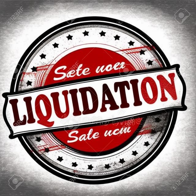 Stamp with word liquidation inside, vector illustration