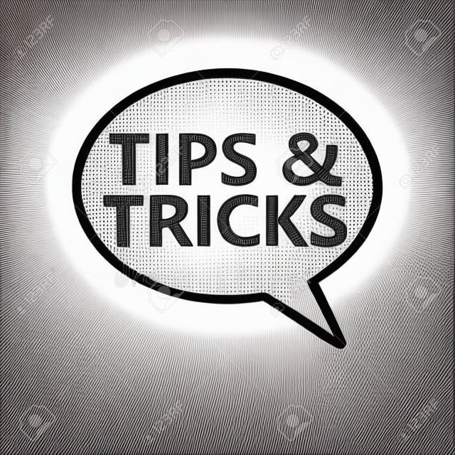 tips and tricks written on a speech bubble- vector illustration