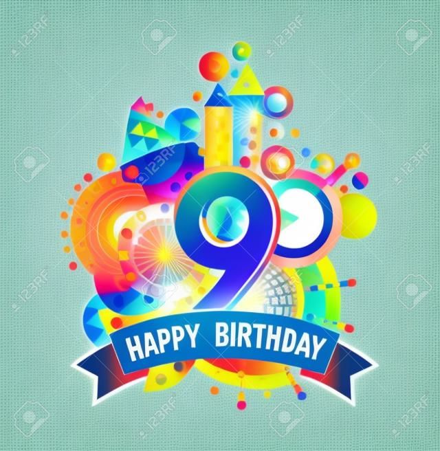 Happy Birthday nine 9 year, fun design with number, text label and colorful geometry element. Ideal for poster or greeting card. EPS10 vector.