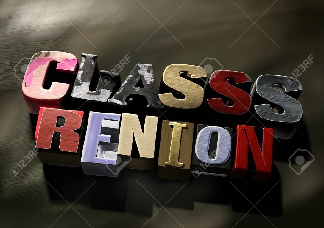 Class Reunion title on wooden ink splattered printing blocks. Grungy typography on a concrete background. Education themed title for reuniting old school friends and class mates