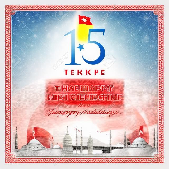 15 July, Happy Holidays Democracy Republic of Turkey celebration card.