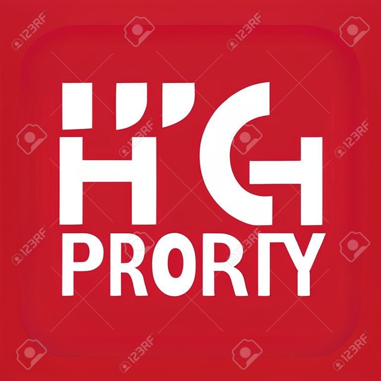 Red Square High Priority Icon, Sign, Sticker or Label Isolated on White Background
