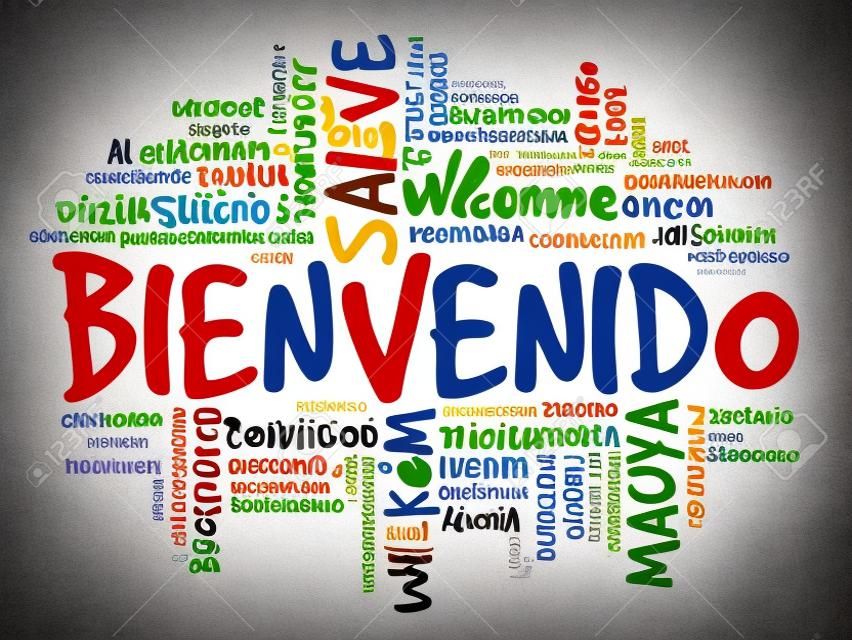 Bienvenido, Benvenuto in spagnolo, nuvola parola in diverse lingue, background concettuale