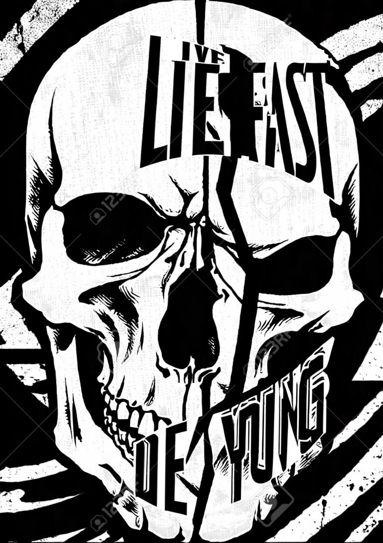 Skull design with Live Fast, Die Young text vector illustration