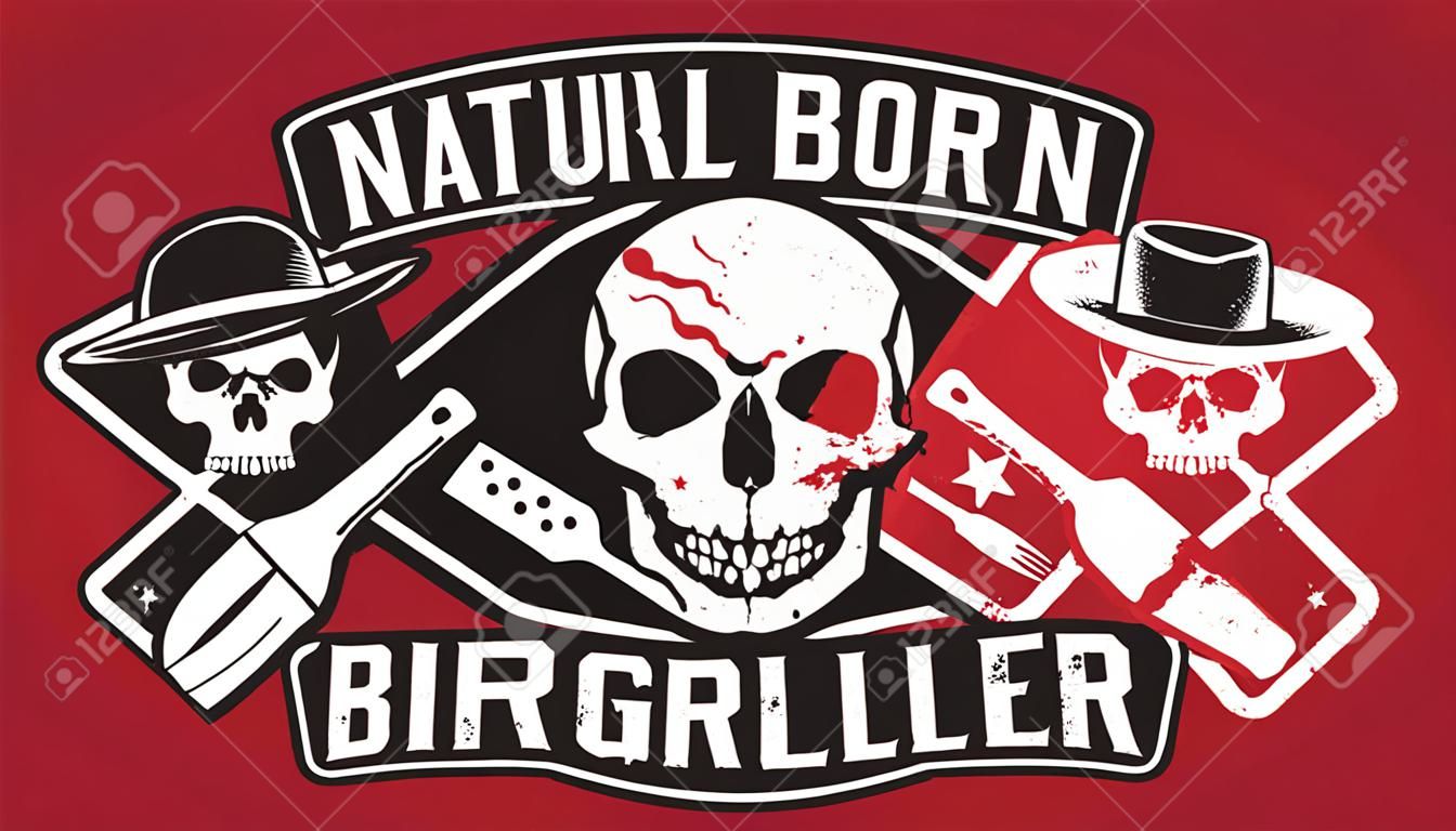 Imagem vetorial de churrasco Natural Born Griller com crânio e utensílios cruzados. Inclui versões limpas e grunge.