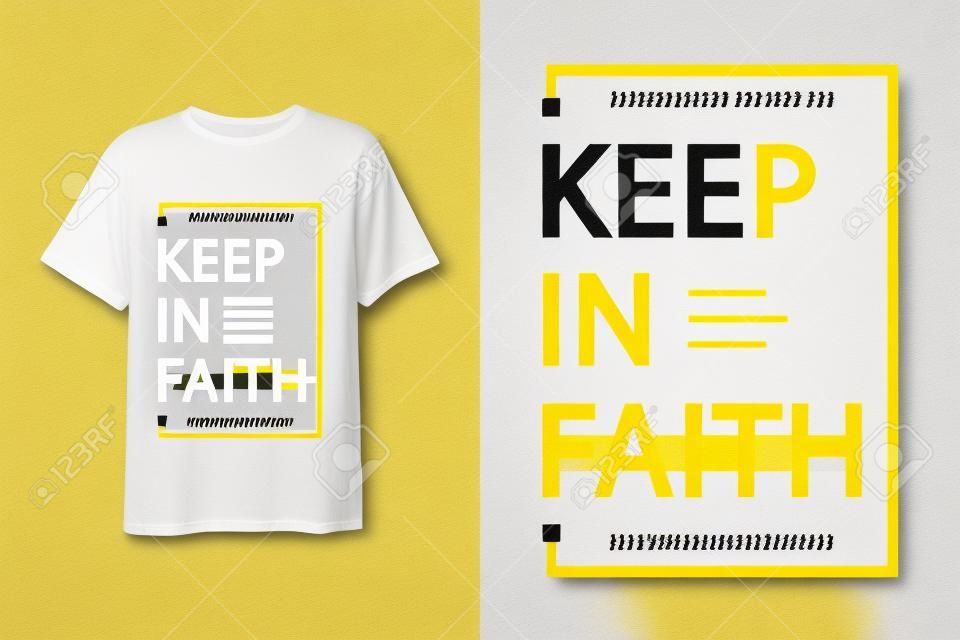 Keep in faith, lettering t shirt white yellow minimalist modern simple style