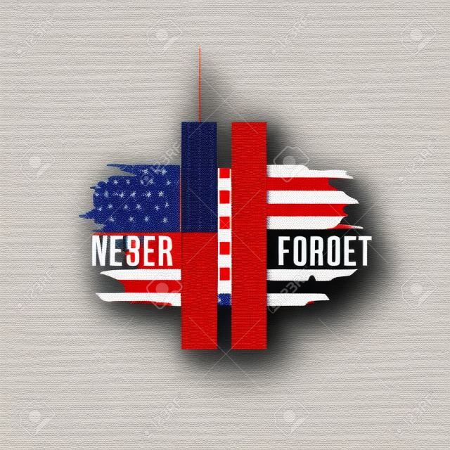 Cartão de 9/11 Patriot Day com Torres Gêmeas na bandeira americana. Bandeira do Patriot Day dos EUA. 11 de setembro de 2001. Nunca se esqueça. Modelo de design do World Trade Center.Vector para o Patriot Day.