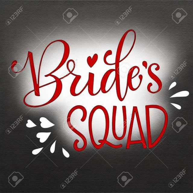 Brides Squad - Calligrafia moderna HenParty e scritte per carte, stampe, design di t-shirt