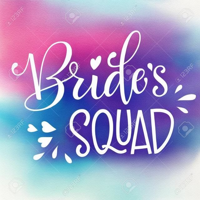 Brides Squad - Calligraphie et lettrage modernes HenParty pour cartes, imprimés, conception de t-shirts