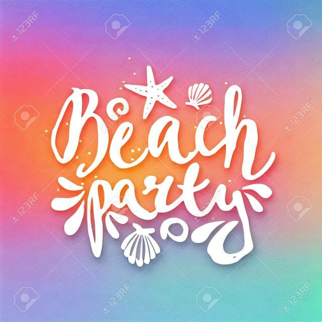 Hand gezeichnet typografische Gestaltung "Beach Party" auf einem unscharfen Sonnenuntergang Hintergrund. EPS-Datei 10, Verlaufsgitterobjekten und Transparenz-Effekte verwendet.