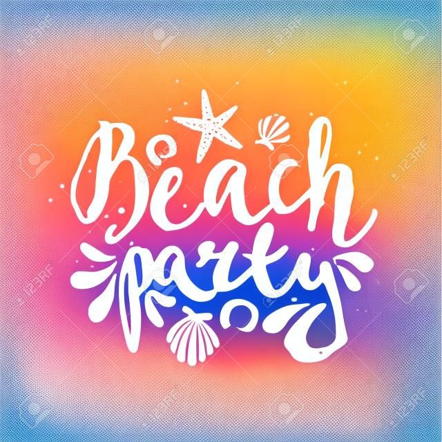 Hand gezeichnet typografische Gestaltung "Beach Party" auf einem unscharfen Sonnenuntergang Hintergrund. EPS-Datei 10, Verlaufsgitterobjekten und Transparenz-Effekte verwendet.
