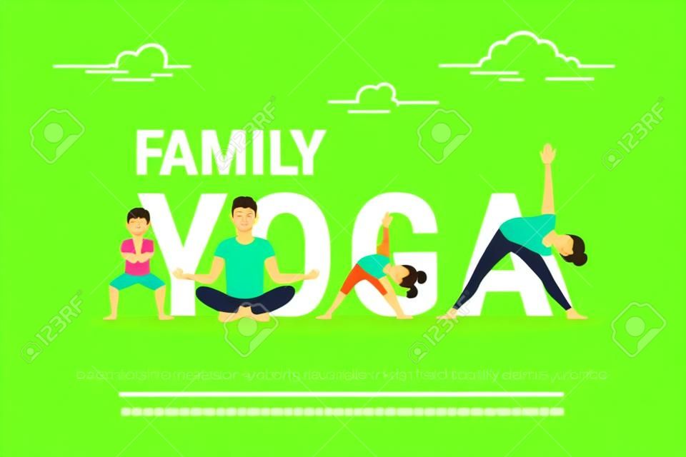 Концепция семьи йога иллюстрация людей, которые делают упражнения йоги и, сидя в позе лотоса. Плоский дизайн отца и матери с детьми, делают йоги позе рядом с буквами, изолированных на зеленом фоне