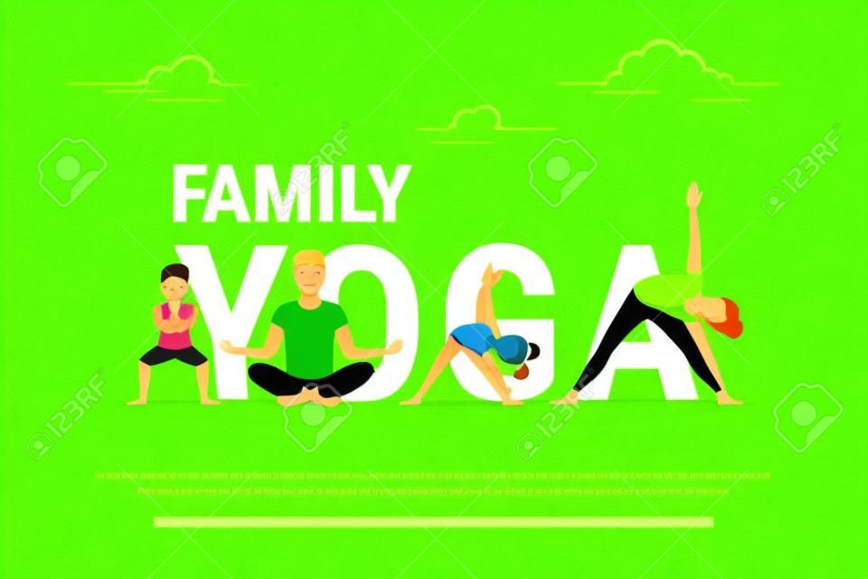 Family yoga concept illustration of people doing yoga exercises and sitting in lotus pose. Flat design of father and mother with children doing yoga pose near letters isolated on green background