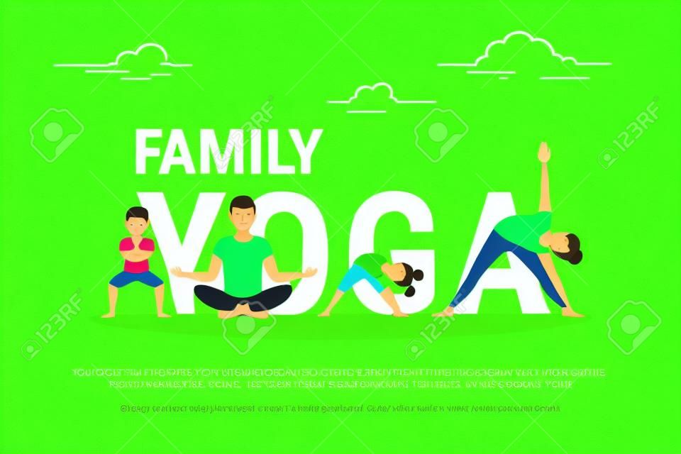 Family yoga concept illustration of people doing yoga exercises and sitting in lotus pose. Flat design of father and mother with children doing yoga pose near letters isolated on green background