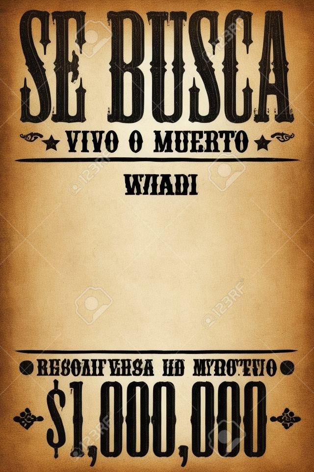 Se busca vivo o muerto, Procurado morto ou vivo cartaz modelo de texto espanhol - Um milhão de recompensa