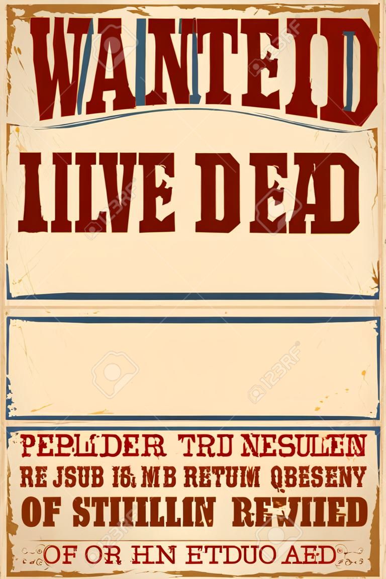 Требуются живым или мертвым, Разыскивается живым или мертвым плакат шаблон текст на английском языке - один миллион награда