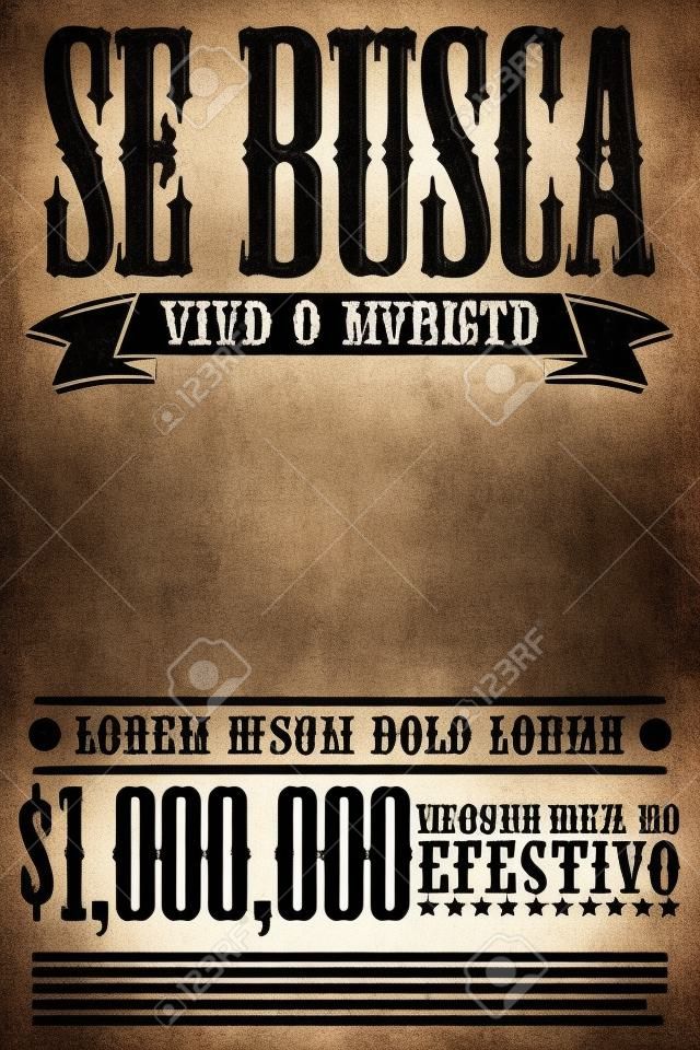 Se busca vivo o muerto, Wanted dead or alive poster modello di testo spagnolo - Un milione di ricompensa - pronto per il tuo design