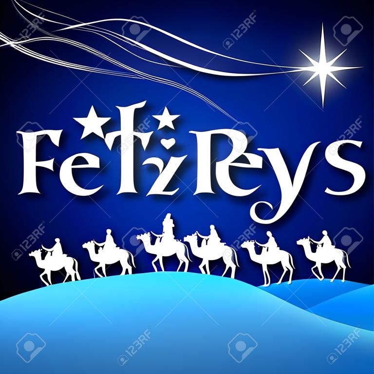 Feliz dia de reyes - Happy Day dei re testo in spagnolo - è una tradizione latina per avere i bambini ricevono regali dai tre saggi, la notte del 5 gennaio
