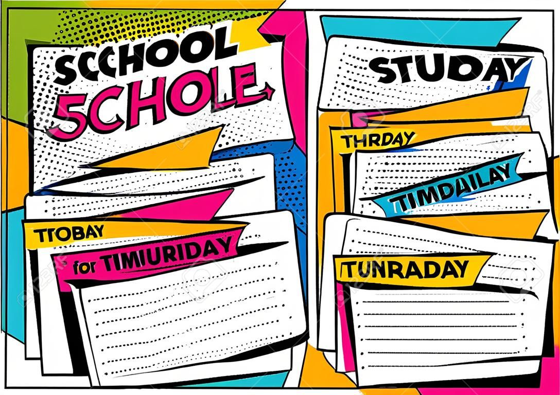 Modello comico di un orario scolastico per 5 giorni della settimana. Cartoon Blank per un elenco di materie scolastiche. Orario retrò. Illustrazione vettoriale in stili popart.