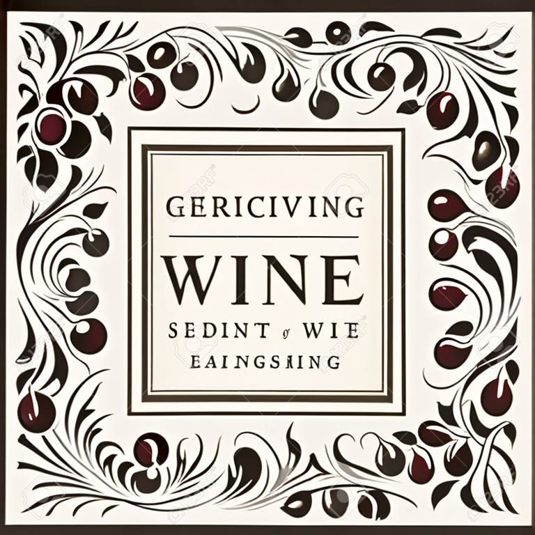Label for a bottle of wine, glasses and a bunch of grapes