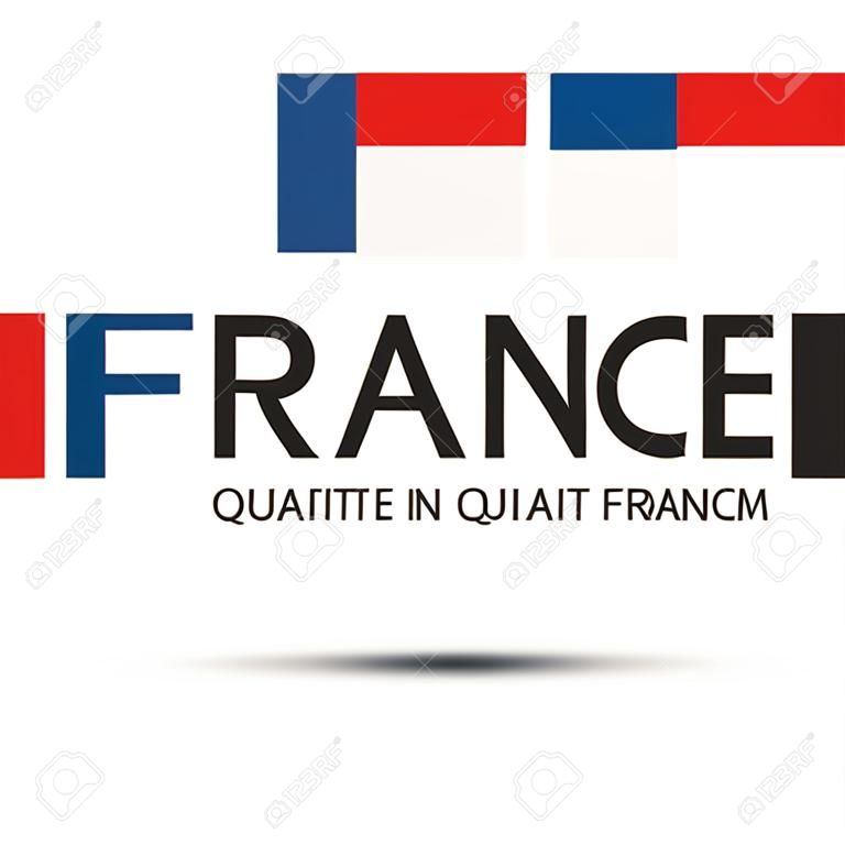 프랑스 프리미엄 품질, 프랑스 언어로 Fabrique en France qualité © 프리미엄, 흰색 배경에 고립 된 이탈리아 삼색으로 컬러 기호
