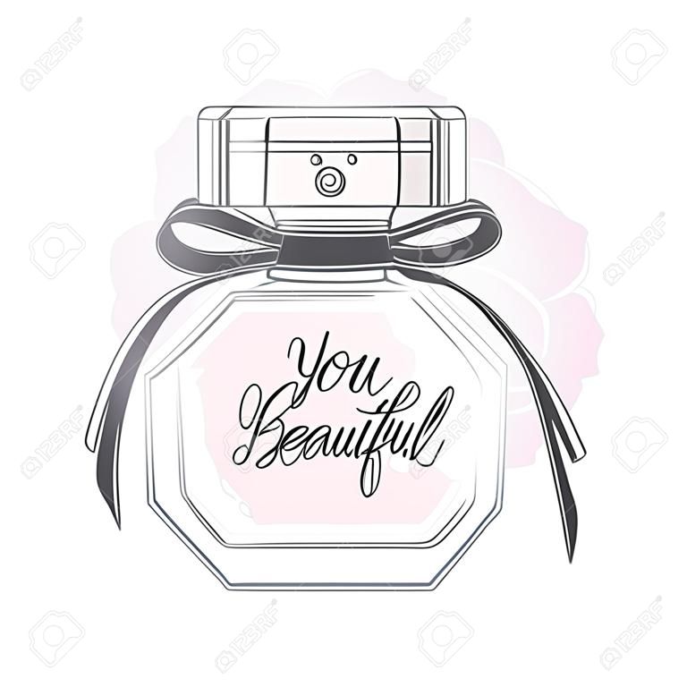 Botella de perfume con letras You Are Beautiful. Ilustración de vector dibujado a mano. Para tarjetas, invitaciones, carteles.