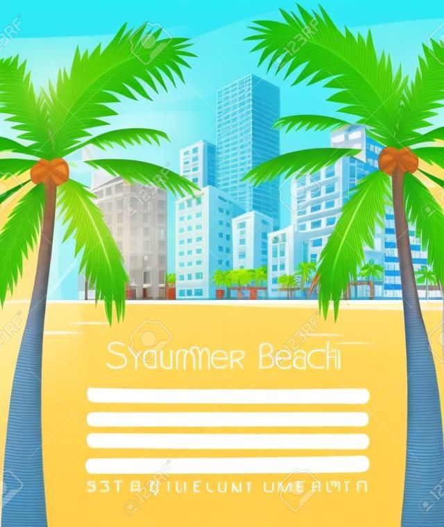 Concept de plage d'été au centre-ville avec des gratte-ciel et des palmiers bannière ou modèle d'affiche.