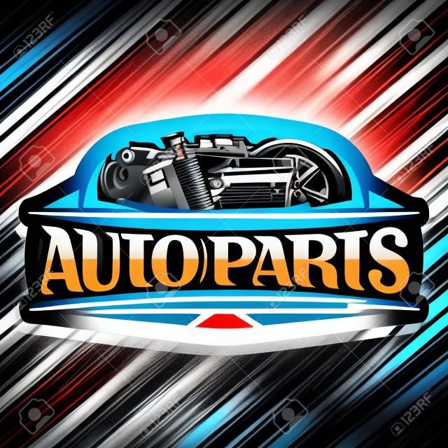 Vector logo for Auto Parts, poster with black decorative signboard with lettering for words auto parts, illustrations of blue brake system, new air filter, canister of motor oil on abstract background