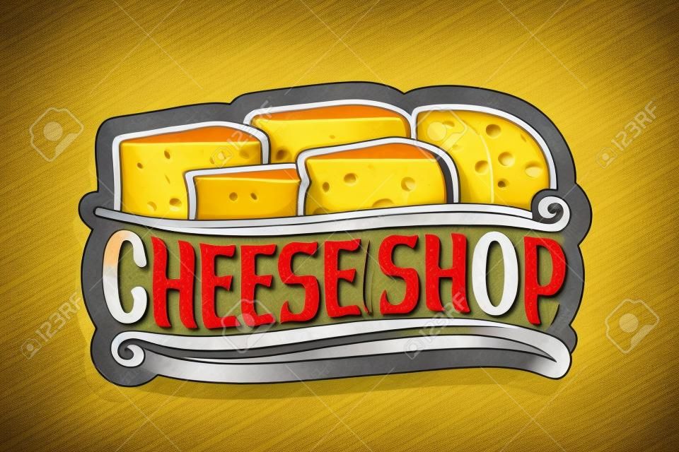 Cheese Shop, dark decorative label with illustration of many diverse cheese slices, design sign board with original brush typeface for words cheese shop on yellow abstract background.