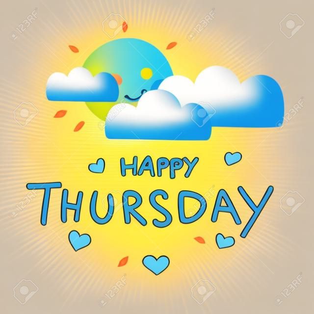Happy Thursday cute sun smile and cloud cartoon vector illustration doodle style