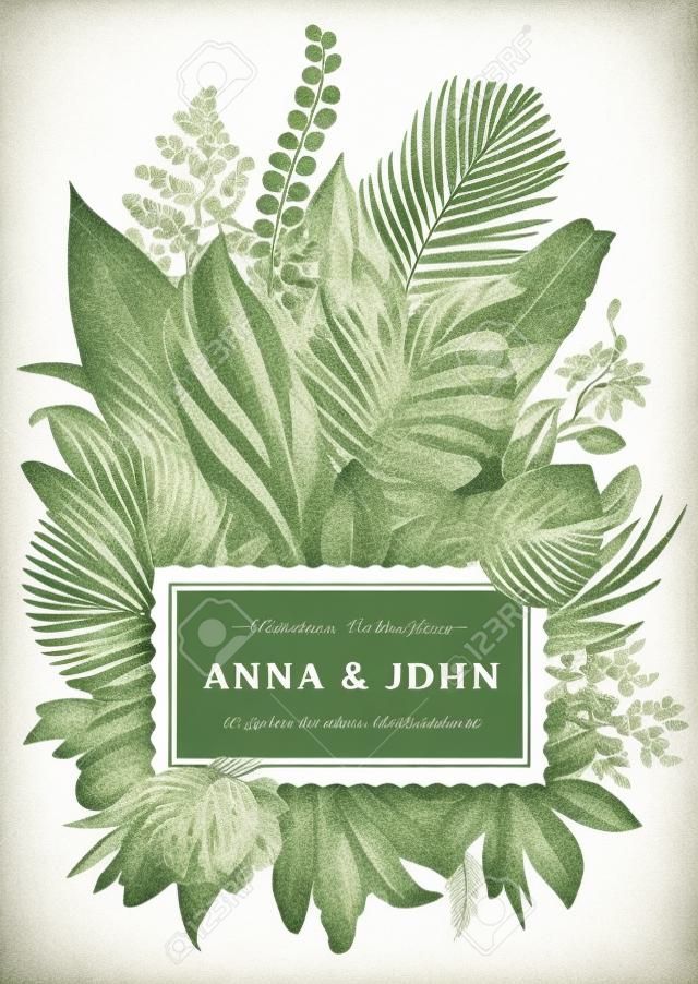 Vector Vintage-Karte. Hochzeitseinladung. Botanische Illustration. Tropische Blätter. Grün.