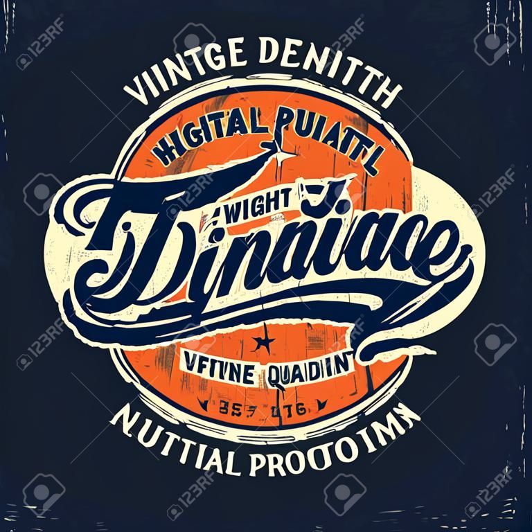 Typografie Vintage Denim Marke Druck für T-Shirt. Retro Kunstwerk Illustration