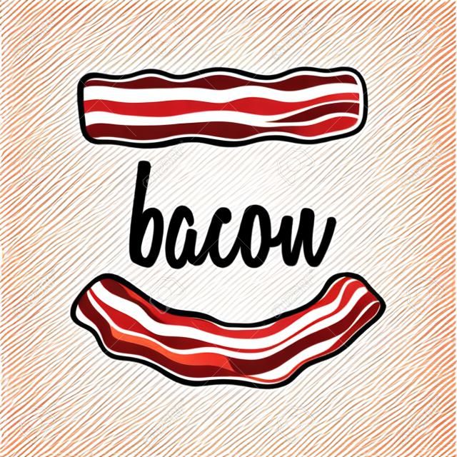 Bacon. Hand drawn vector illustration. Isolated on white background.