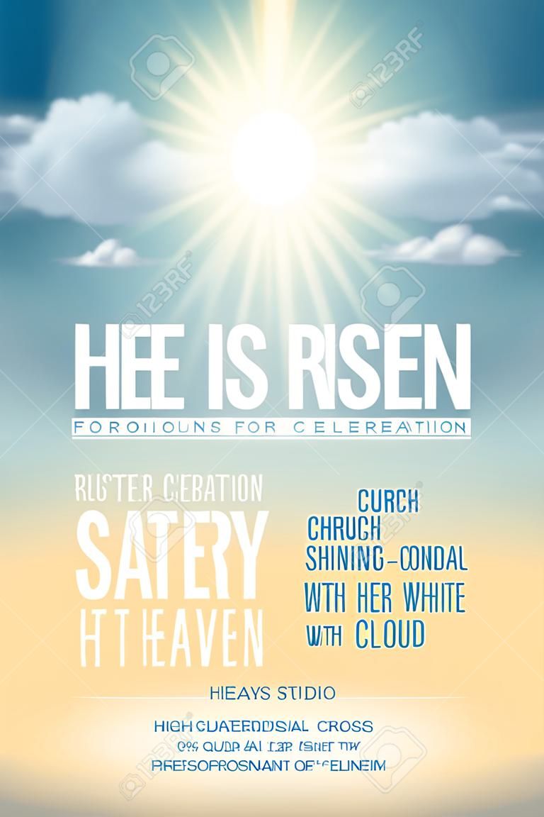 复活节庆祝的基督教宗教设计。教堂的海报，传单和其他。文字他复活了，十字架和天堂照耀着洁白的云朵。传染媒介例证。