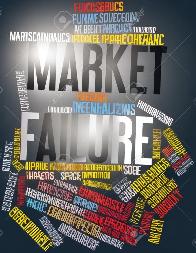 Nube palabra abstracta para el fracaso de mercado con etiquetas y términos relacionados