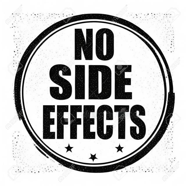 No side effects grunge rubber stamp on white background, vector illustration
