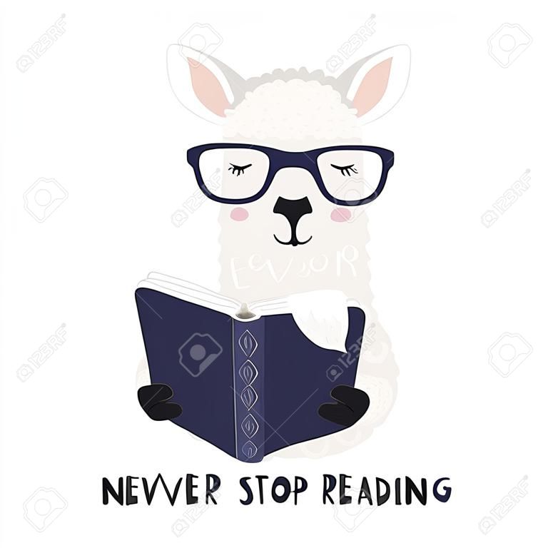 Handgezeichnete Vektorgrafik eines niedlichen lustigen Lamas, das ein Buch liest, mit Zitat Nie aufhören zu lesen. Isolierte Objekte auf weißem Hintergrund. Flaches Design im skandinavischen Stil. Konzept für Kinderdruck.