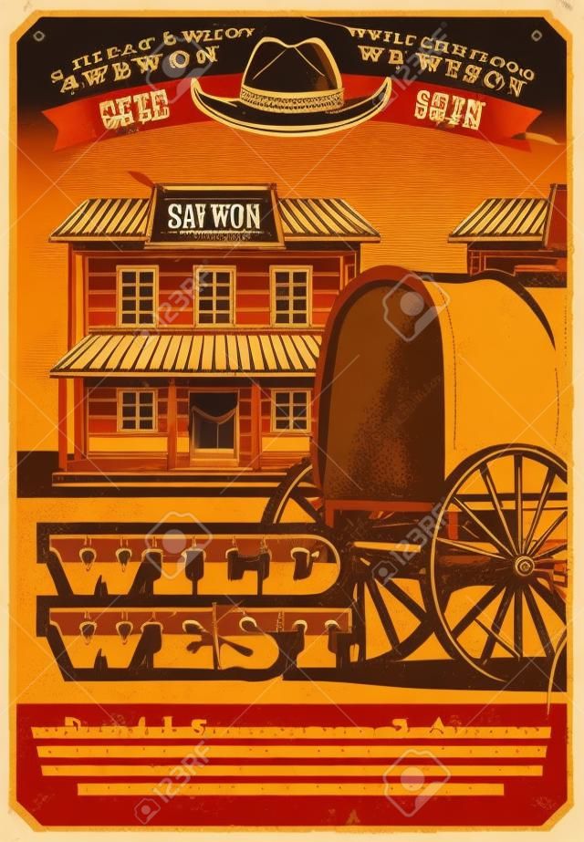 Manifesto dell'annata del selvaggio West del saloon da cowboy e del carrello del carro del cavallo o del cappello dello sceriffo. Museo di storia dell'America occidentale vettoriale del Texas o dell'Arizona